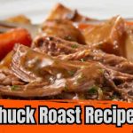 Chuck Roast All Recipes